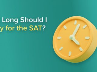 How Long Should I Study for the SAT?