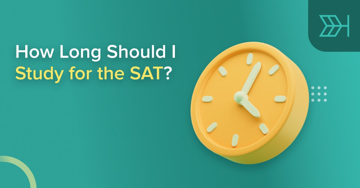 How Long Should I Study for the SAT? TTP SAT Blog