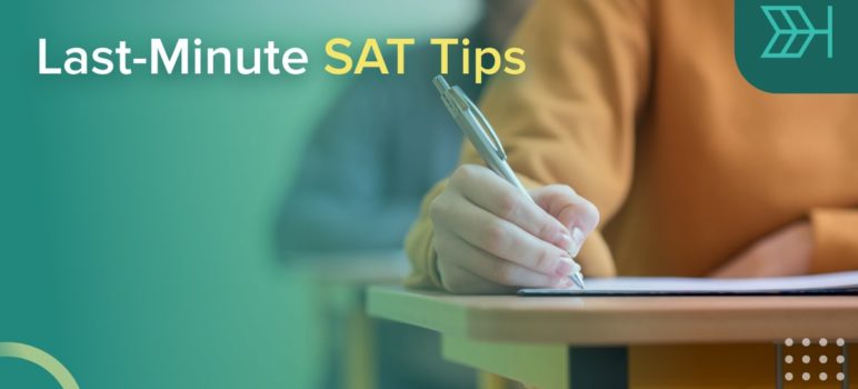 Last Minute SAT Tips