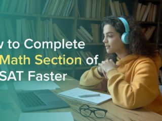 How to Complete the Math Section of the SAT Faster