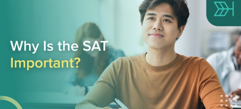 Why Is the SAT Important?