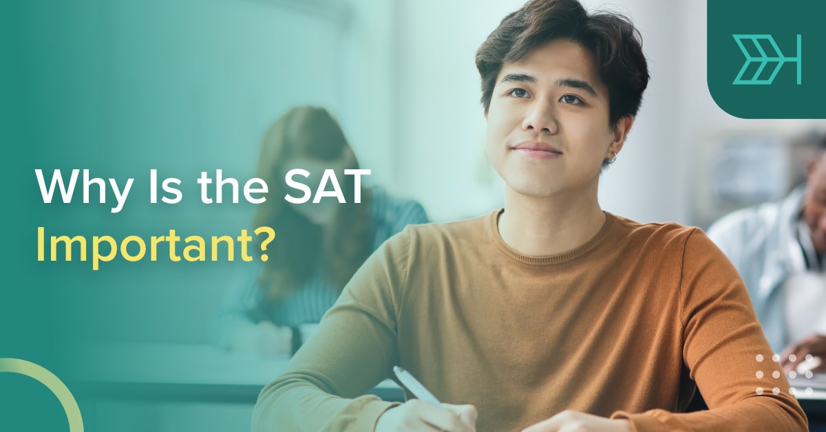 Why Is the SAT Important? | TTP SAT Blog