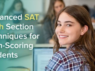 Advanced SAT Math Section Techniques for High-Scoring Students