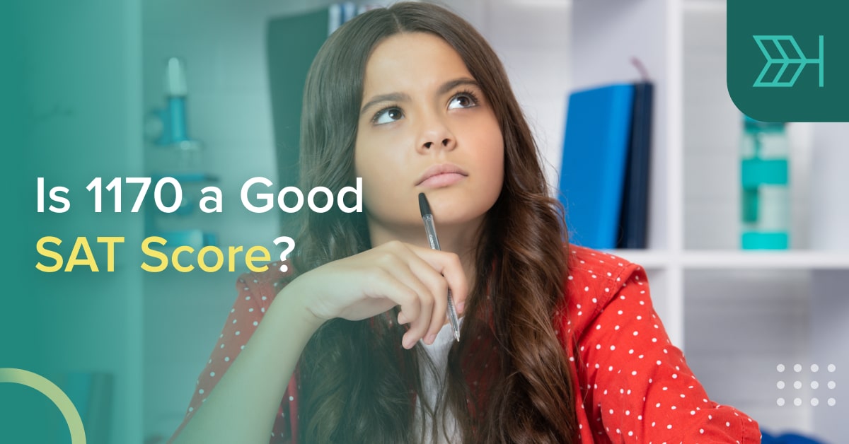 Is 1170 a Good SAT Score? | 1170 SAT Stats and Schools