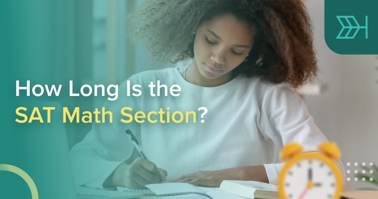 How Long Is the SAT Math Section? | TTP SAT Blog